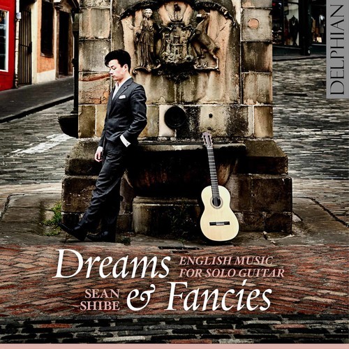 Dreams & Fancies on CD by Sean Shibe