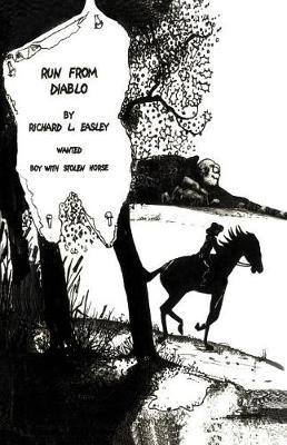 Run From Diablo by Richard L Easley image