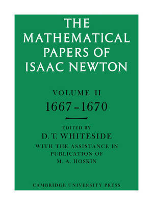 The Mathematical Papers of Isaac Newton: Volume 2, 1667-1670 by Isaac Newton image