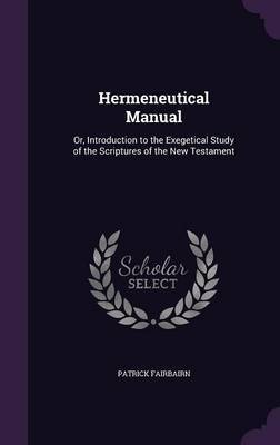 Hermeneutical Manual by Patrick Fairbairn image