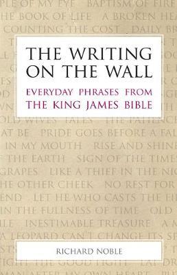 The Writing on the Wall by Richard Noble image