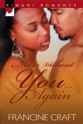 Never without You... Again on Paperback by Francine Craft