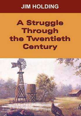 A Struggle Through the Twentieth Century image