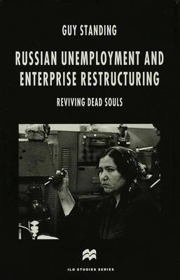 Russian Unemployment and Enterprise Restructuring by Guy Standing image