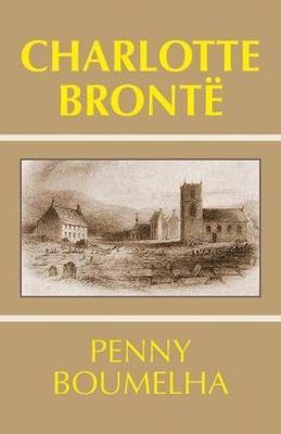 Charlotte Brontë on Hardback by Penny Boumelha