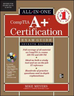 CompTIA A+ Certification All-in-one Exam Guide: Exams 220-701 and 220-702 by Michael Meyers image