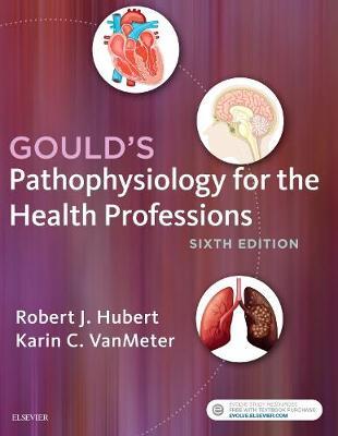 Gould's Pathophysiology for the Health Professions by . Hubert image