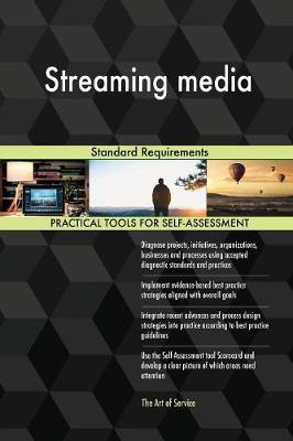 Streaming Media Standard Requirements by Gerardus Blokdyk image