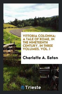 Vittoria Colonna by Charlotte A. Eaton image