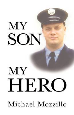 My Son, My Hero by Michael Mozzillo image