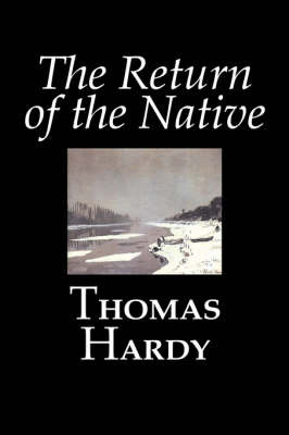 The Return of the Native on Hardback by Thomas Hardy