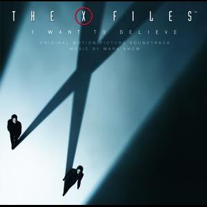 X Files - I Want To Believe on CD by Original Soundtrack