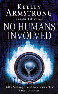 No Humans Involved by Kelley Armstrong image