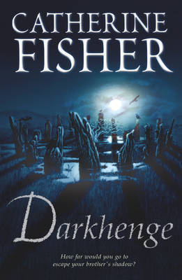 Darkhenge by Catherine Fisher image