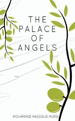 The Palace of Angels by Mohammed Massoud Morsi image