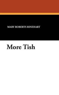 More Tish by Mary Roberts Rinehart image