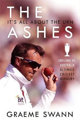 The Ashes: It's All About the Urn by Graeme Swann image