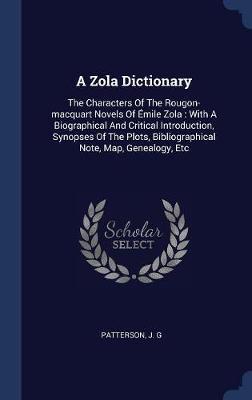 A Zola Dictionary on Hardback by Patterson J G