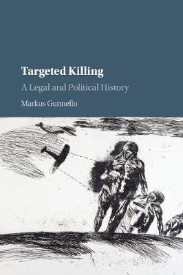 Targeted Killing by Markus Gunneflo image