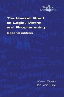 The Haskell Road to Logic, Maths and Programming: v. 4 by Kees Doets image
