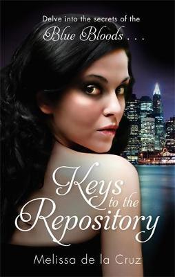 Keys to the Repository: A Blue Bloods Companion Book by Melissa De La Cruz image