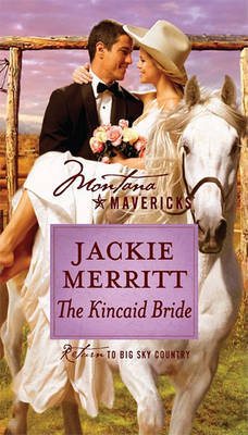 The Kincaid Bride by Jackie Merritt image