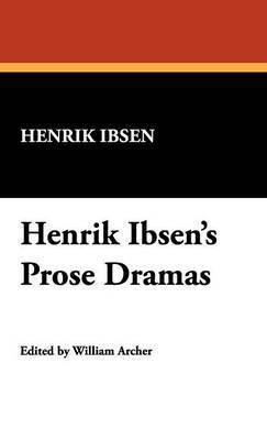 Henrik Ibsen's Prose Dramas image