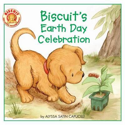 Biscuit's Earth Day Celebration by Alyssa Satin Capucilli image