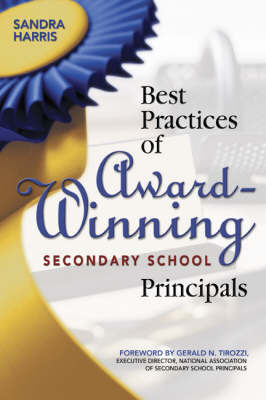 Best Practices of Award-Winning Secondary School Principals by Sandra K. Harris image