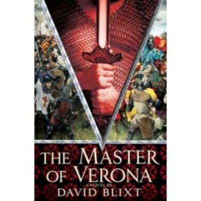 The Master of Verona by David Blixt image