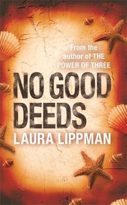 No Good Deeds by Laura Lippman image