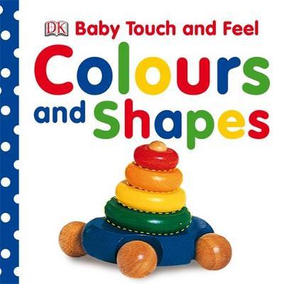 Colours and Shapes: Baby Touch & Feel image