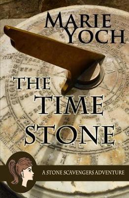 The Time Stone by Marie Yoch image