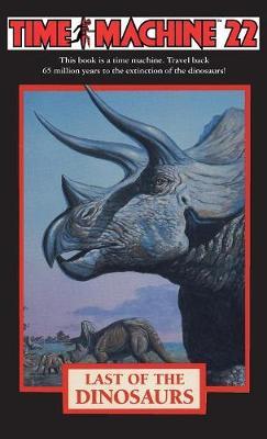 Time Machine 22: Last of the Dinosaurs by Peter Lerangis image