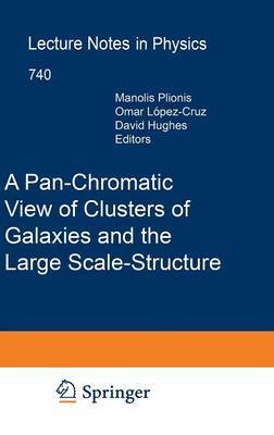 A Pan-Chromatic View of Clusters of Galaxies and the Large-Scale Structure image