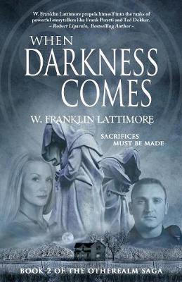 When Darkness Comes by W Franklin Lattimore image