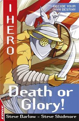 EDGE: I HERO: Death or Glory by Steve Skidmore image