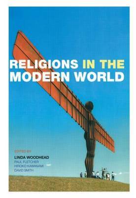 Religions in the Modern World: Traditions and Transformations on Paperback