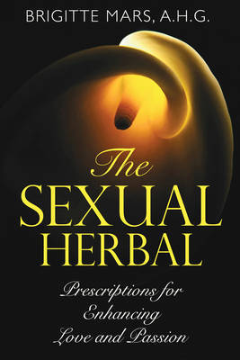 The Sexual Herbal by Brigitte Mars image