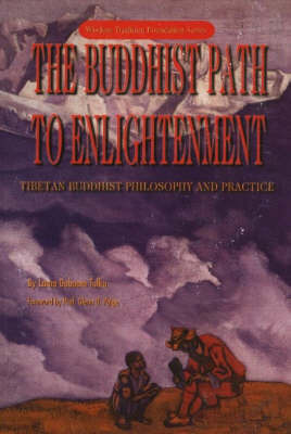 The Buddhist Path to Enlightenment: Tibetan Buddhist Philosophy and Practice by Doboom Tulku image