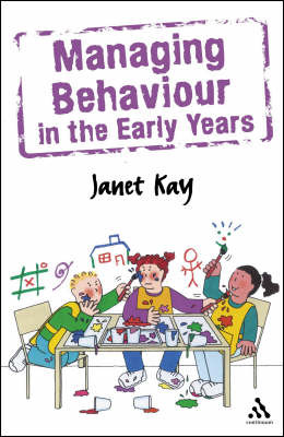 Managing Behaviour in the Early Years by Janet Kay image