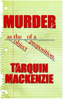Murder as the Object by Tarquin MacKenzie image