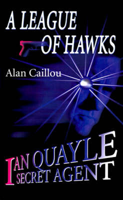 A League of Hawks by Alan Caillou image