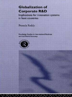 The Globalization of Corporate R & D by Prasada Reddy image