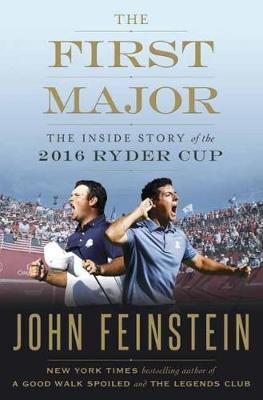 The First Major on Hardback by John Feinstein