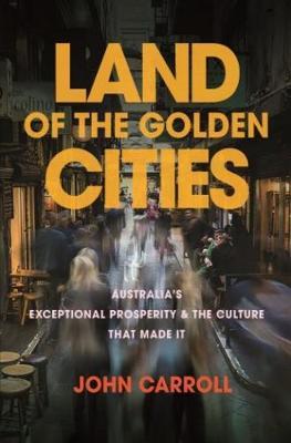Land of the Golden Cities by John Carroll image