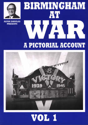 Birmingham at War: v. 1 by Alton Douglas image
