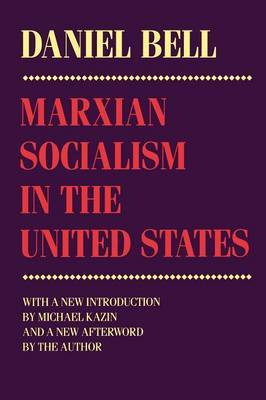 Marxian Socialism in the United States by Daniel Bell image