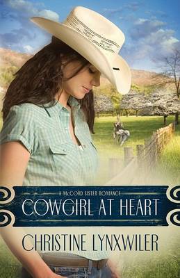 Cowgirl at Heart on Paperback by Christine Lynxwiler