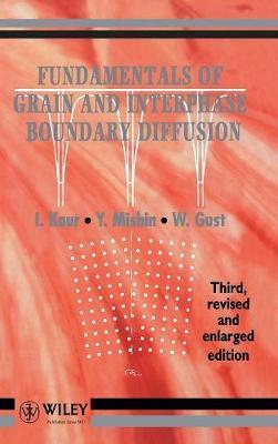Fundamentals of Grain and Interphase Boundary Diffusion by Inderjeet Kaur image